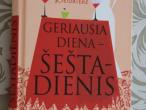 Daiktas "Geriausia diena šeštadienis" Ona Miliukaitė-Delonienė