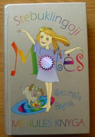 Daiktas Georgia Byng "Stebuklingoji Molės Mėnulės knyga"