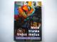 "Meile trunka trejus metus" Frederic Beigbeder Vilnius - parduoda, keičia (1)