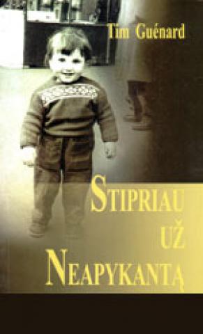 Daiktas Guenard Tim 'Stipriau už neapykantą'