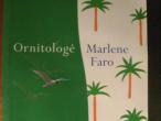 Daiktas M. Faro "Ornitologė"