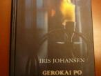 Daiktas Iris Johansen - Gerokai po vidurnakčio
