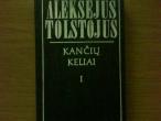 Daiktas Aleksejus Tolstojus "Kančių keliai" I