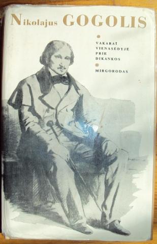 Daiktas N. Gogolis "Vakarai viensėdyje prie dikankos. Mirgorodas"