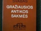Daiktas G. Švabas "Gražiausios Antikos sakmės" (2 dalis)