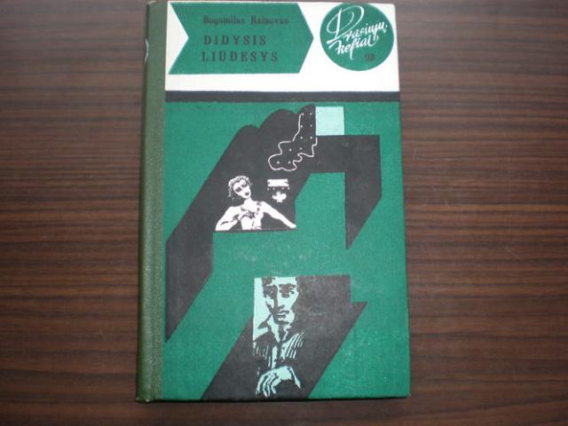 Daiktas B. rainovas - ,,didysis liudesys" (romanas)