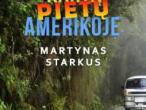 Daiktas Ieškau Martynas Starkus "Kartą pietų amerikoje"