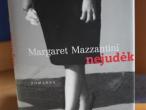 Daiktas  Margaret Mazzantini "Nejudėk" 