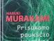 Haruki Murakami Prisukamo paukščio kronikos Klaipėda - parduoda, keičia (1)