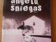 Danutė Bindokienė "angelų sniegas" Šiauliai - parduoda, keičia (1)