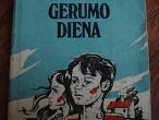 Daiktas Gerumo diena. E. Liegutė
