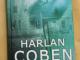 Daiktas Harlan Coben "Laikykis stipriai"