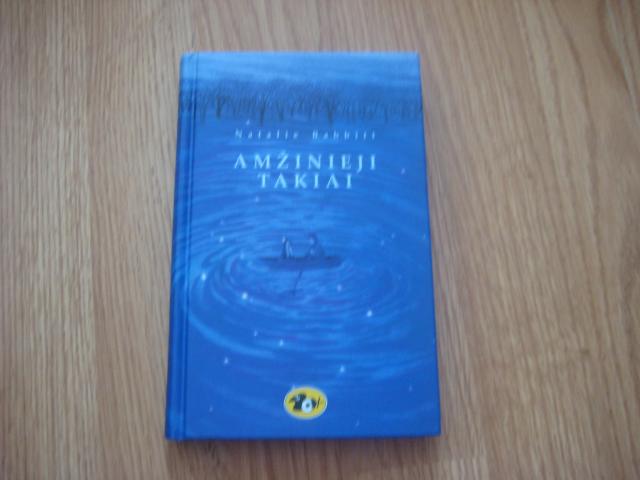 Daiktas „Amžinieji Takiai“ Natalie Babbitt rez