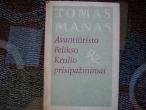 Daiktas Tomas Manas "avantiūristo Felikso Krulio prisipažinimai"