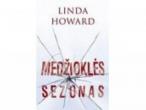 Daiktas Linda Howard, Medžioklės sezonas