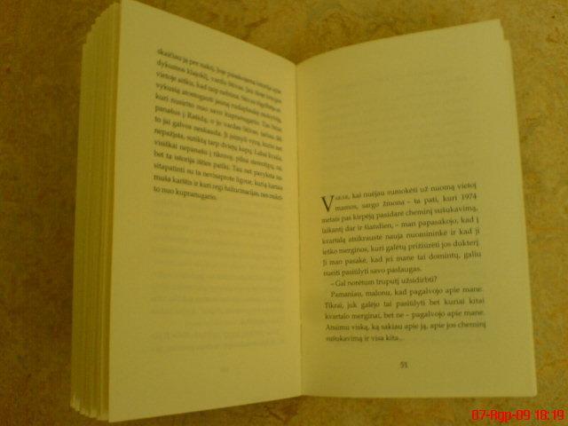 Daiktas Kyga ''rytoj pats tas''