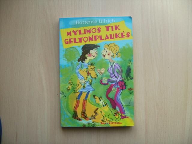 Daiktas Knyga "Mylimos tik geltonplaukės"