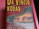 Dan Brown Da Vincio kodas Vilnius - parduoda, keičia (1)