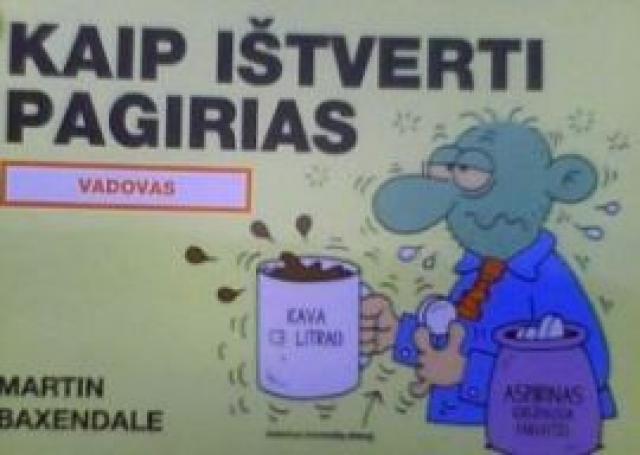 Daiktas Kaip ištverti pagirias