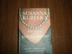 Daiktas Susanna Kubelka "Pagaliau per keturiasdešimt"