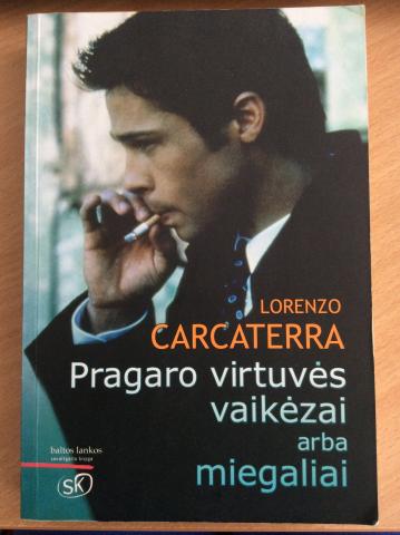 Daiktas "Pragaro virtuvės vaikėzai arba miegaliai"