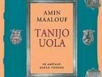 Daiktas Amin Maalouf knyga Tanijo uola