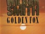 Daiktas Wilbur Smith - Golden Fox