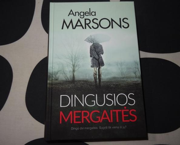 Daiktas rezervuota - Angela Marsons. Dingusios mergaitės (nauja)