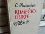 Daiktas Kumečio duktė  (C.Pračkauskaitė)  3€