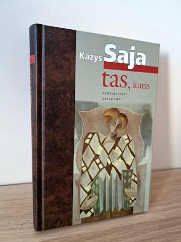 Daiktas Tas, kuris: fantastiniai apsakymai 2,50€
