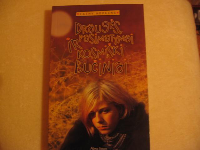 Daiktas Cathy Hopkins "Draugės,pasimatymai ir kosmiški buč