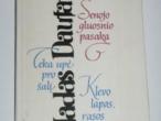 Daiktas V.Dautartas. ,,Panemunės apsakymai" , ,,Senojo gluosnio pasaka" , ,,Klevo lapas, rasos lašas"
