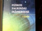 Daiktas Fzikos pagrindai inžinerijoje (I ir II dalys)