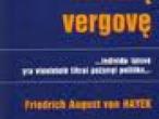 Daiktas Hayek Friedrich A. "Kelias į vergovę"