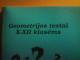 Geometrijos testai X -XII klasems Vilnius - parduoda, keičia (2)