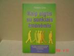 Daiktas R. Cava :Kaip elgtis su sunkiais žmonėmis"