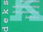 Daiktas Lietuvos Respublika Lietuvos Respublikos administracinių teisės pažeidimų kodeksas