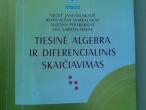 Daiktas TIESINE ALGEBRA IR DIFERIANCIALINIS SKAICIAVIMAS