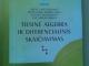 TIESINE ALGEBRA IR DIFERIANCIALINIS SKAICIAVIMAS Kaunas - parduoda, keičia (1)
