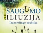 Daiktas Saugumo iliuzija. cLiebe: Transferingo praktika