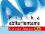 Daiktas "Fizika abiturientams" kišeninis žinynas
