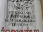 Daiktas mokyklinis istorijos ir mitologijos terminu zodyna