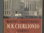Daiktas Kaumo valstybinis M.K. Ciurlionio dailes muzejus