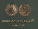 Lietuviskos monetos. Coins of Lithuania 1386-1707 Kaunas - parduoda, keičia (3)