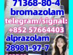 Daiktas Alprazolam cas:28981-97-7 -Brom azolam 71368-80-4 factory Supply 