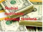 Daiktas Skubiai nupirkciau apynauji telefona
