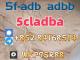 5f-adb 5cladb 5cladba 5cl-adb-a with lowest price Biržai - parduoda, keičia (1)